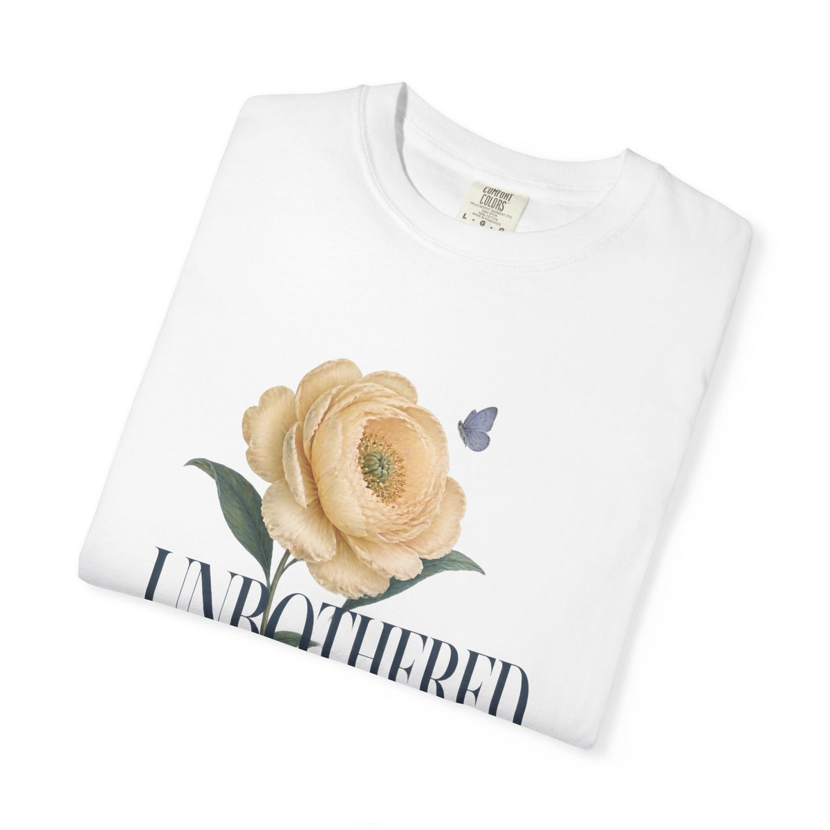 Unbothered Looks Good On Me. | Graphic T-Shirt
