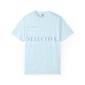 Still Ambitious. Just More Selective. | Graphic T-Shirt
