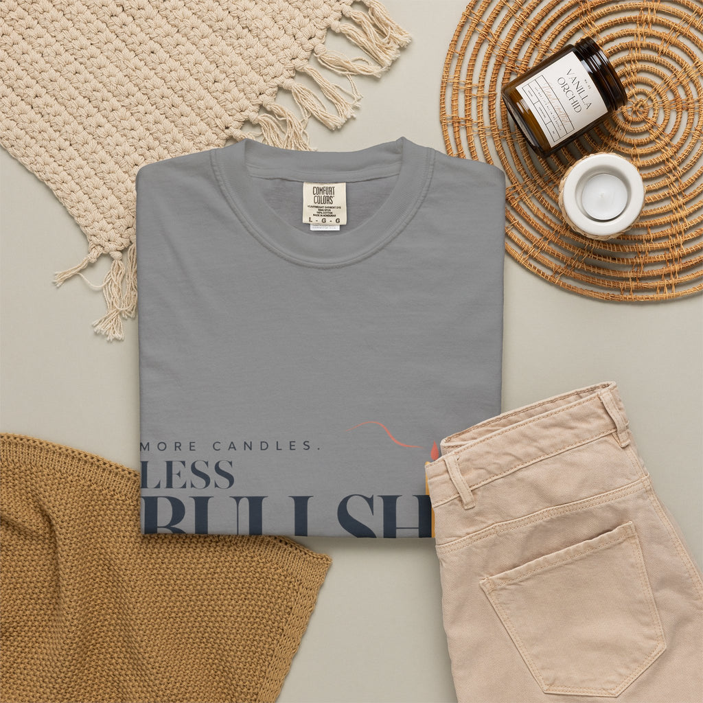 More Candles. Less Bullshit. | Graphic T-Shirt