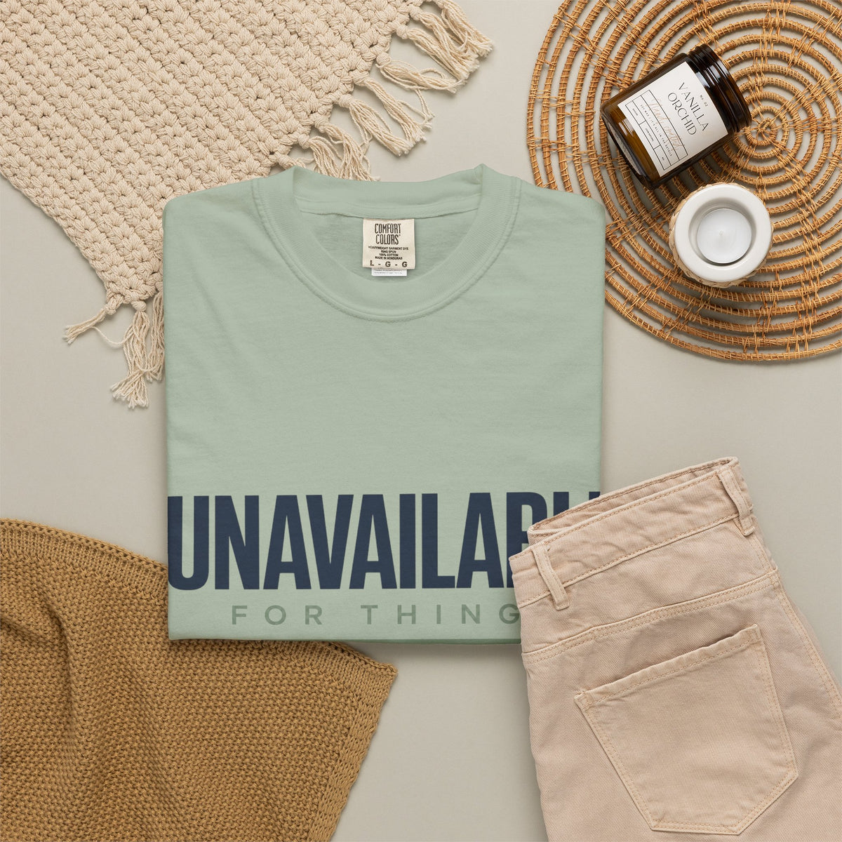 Unavailable for Things I Don't Want to Do. | Graphic T-Shirt