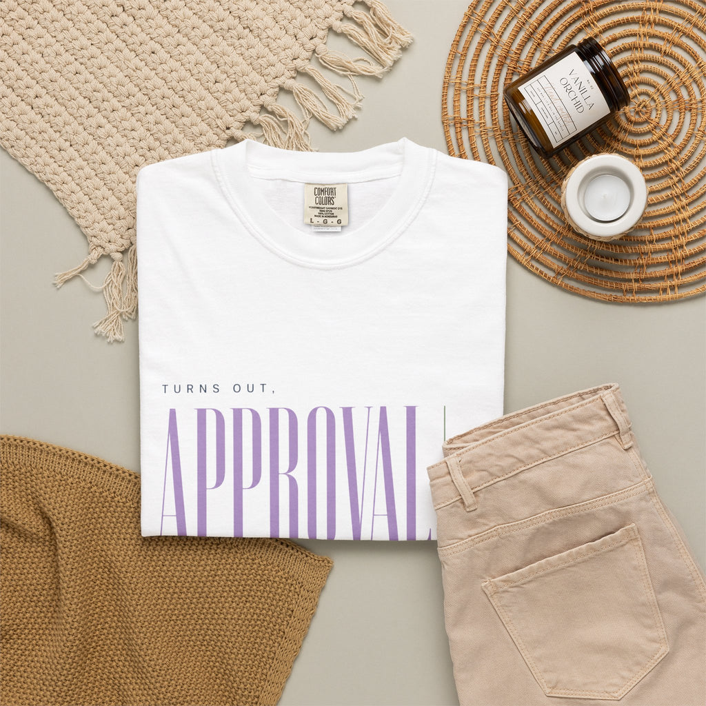 Turns Out Approval Was Optional. | Graphic T-Shirt