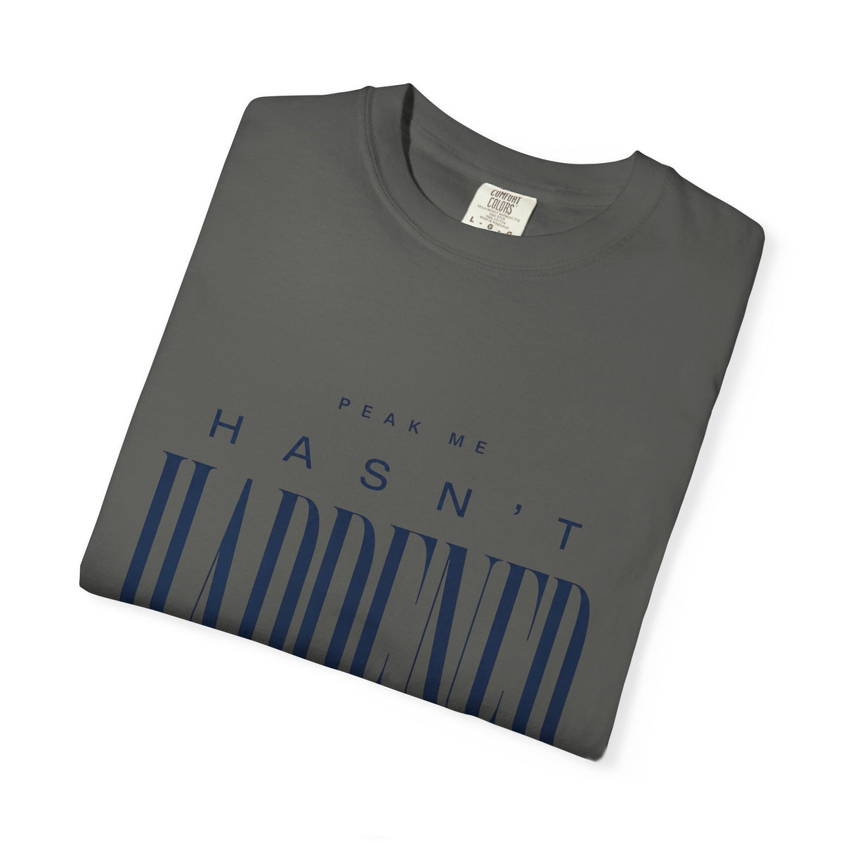 Peak Me Hasn’t Happened Yet. | Graphic T-Shirt
