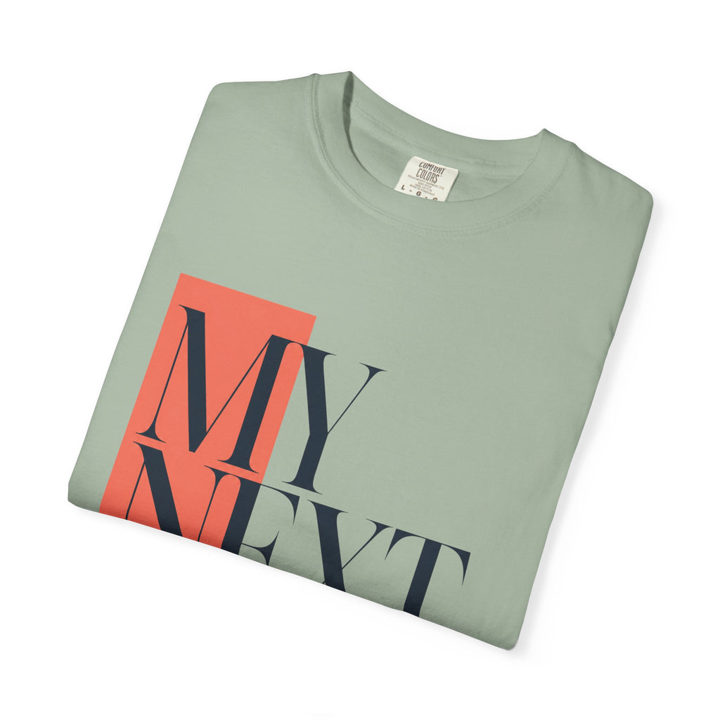 My Next Move Won't Need Your Approval | Graphic T-Shirt