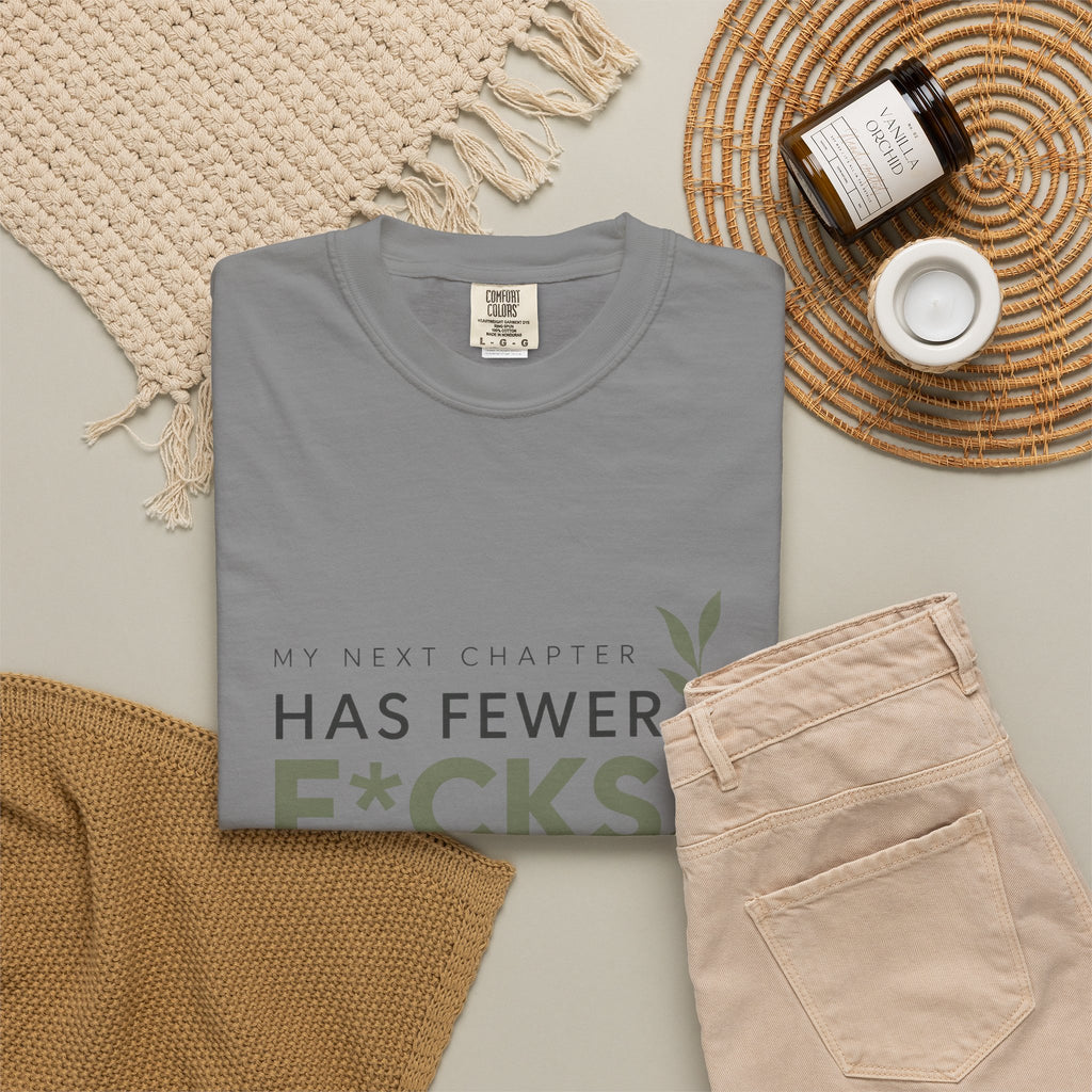 My Next Chapter Has Fewer F*ck's. | Minimal Graphic Tee