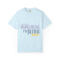 I Used to People Please. I’m Better Now T-Shirt | Graphic T-Shirt