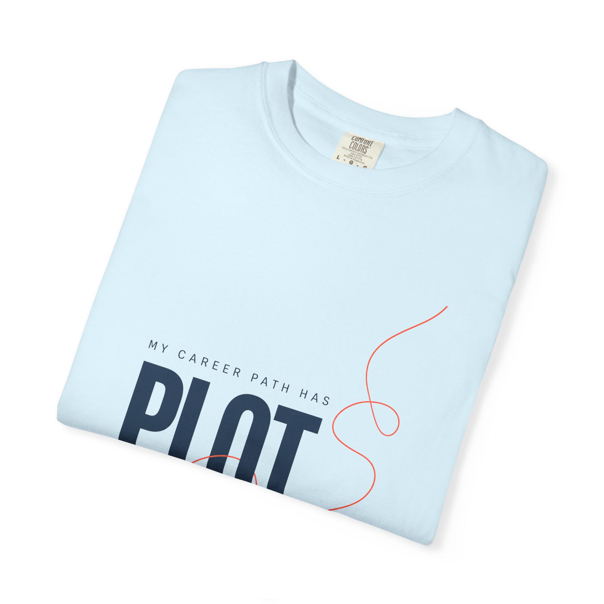 My Career Has Plot Twists. | Graphic T-Shirt
