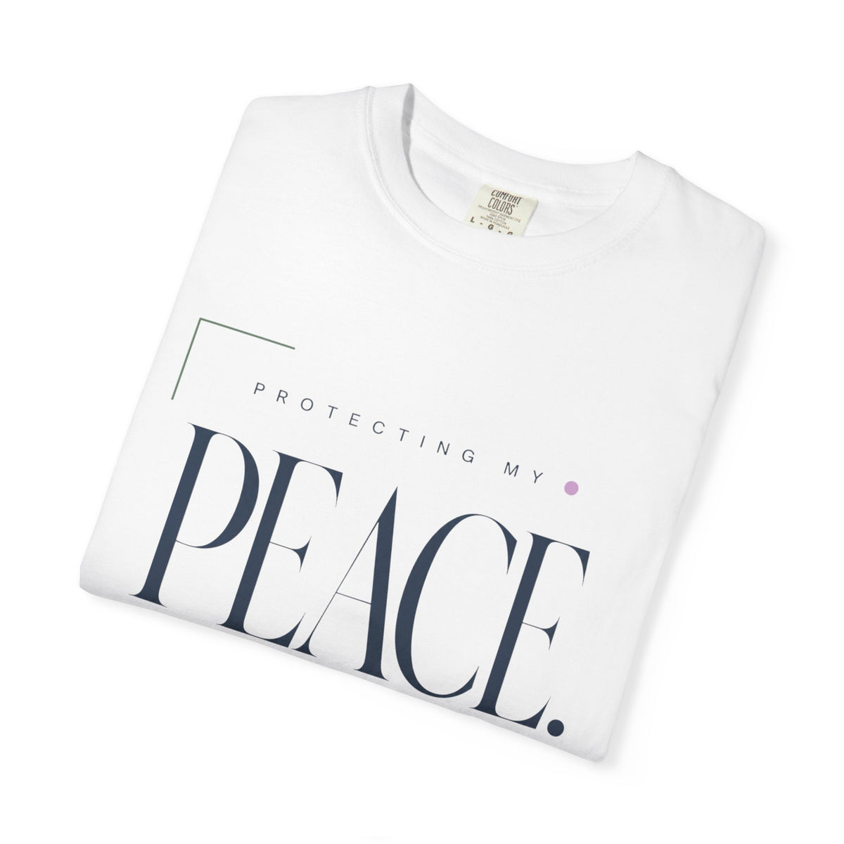 Protecting My Peace. Aggressively. | Graphic T-Shirt