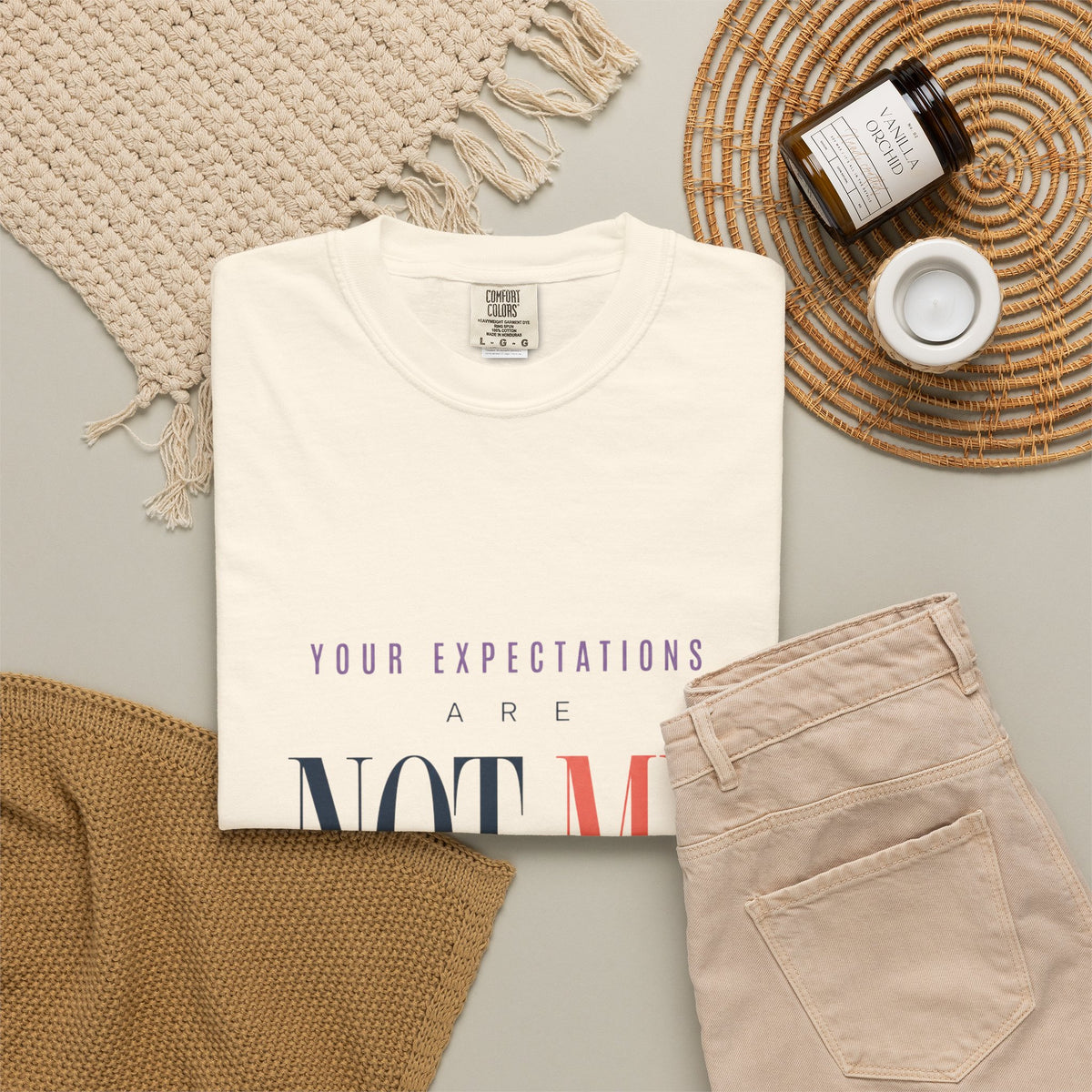 Your Expectations Are Not My To Do List. | Graphic T-Shirt
