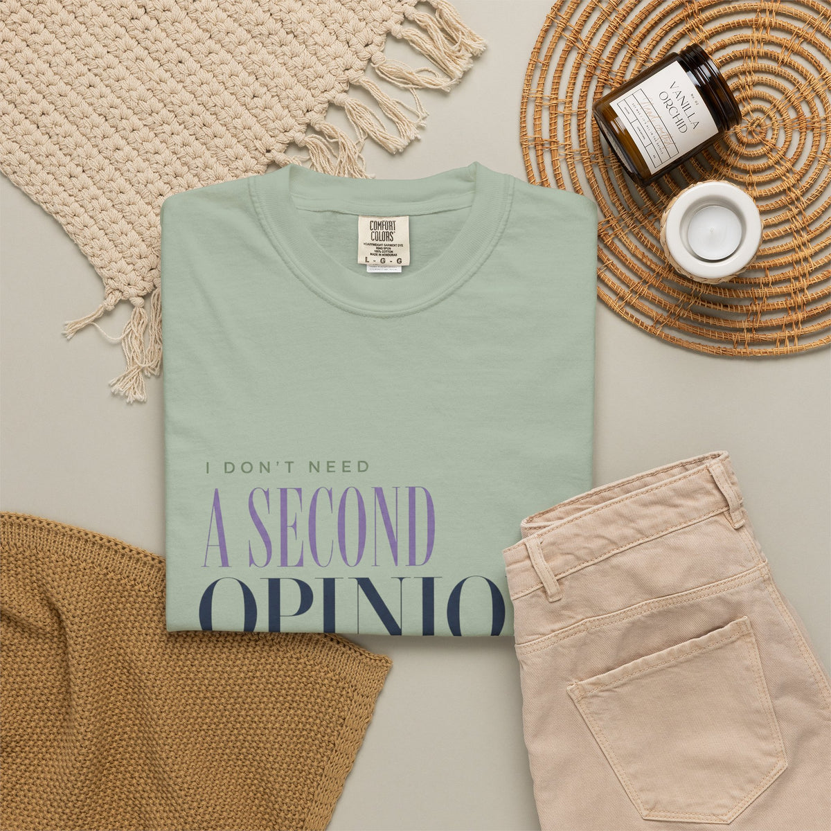I Don't Need a Second Opinion. | Graphic T‑Shirt