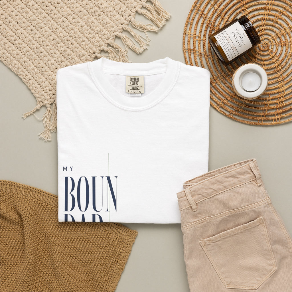 My Boundaries Have Entered the Chat. | Graphic T-Shirt