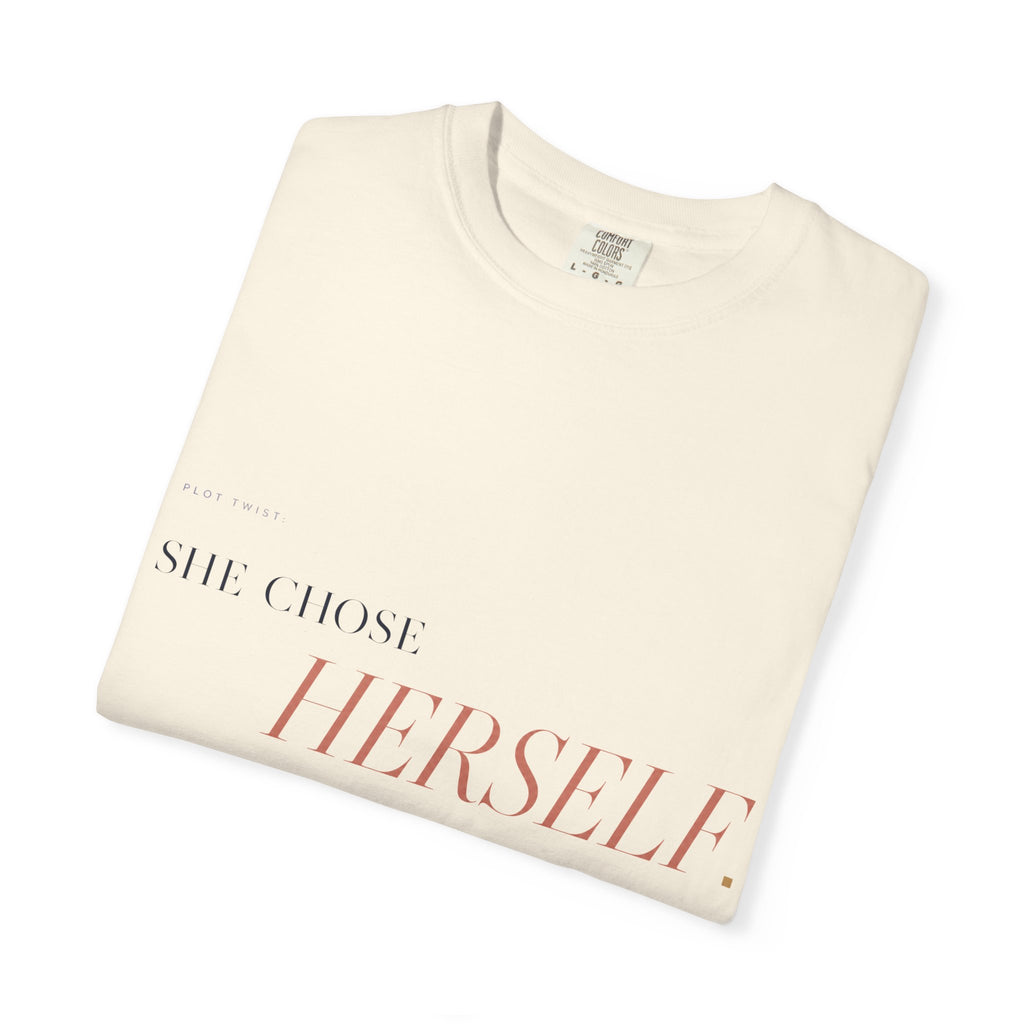 Plot Twist: She Chose Herself. | Graphic T-Shirt