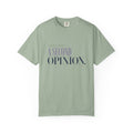 I Don't Need a Second Opinion. | Graphic T‑Shirt