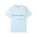 Recalculating. And Not Going Back. | Graphic T-Shirt