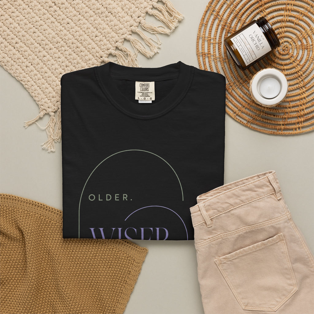 Older. Wiser. Harder to Impress. | Graphic T-Shirt