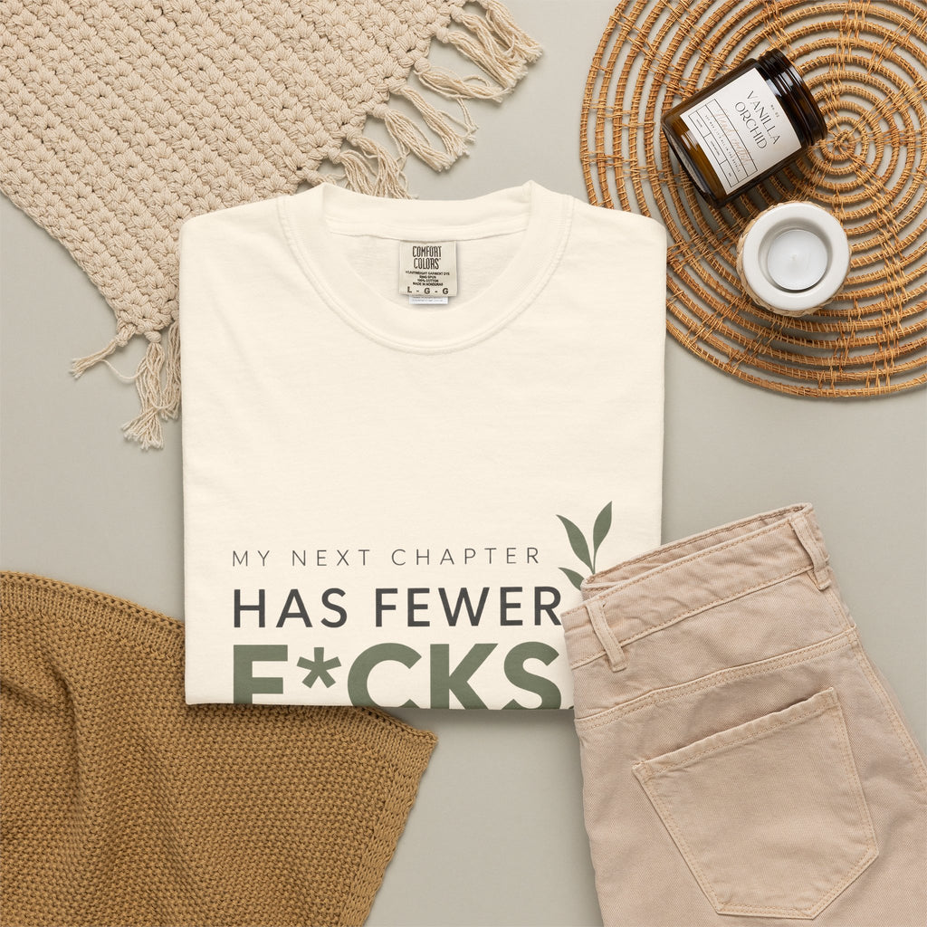 My Next Chapter Has Fewer F*ck's. | Minimal Graphic Tee