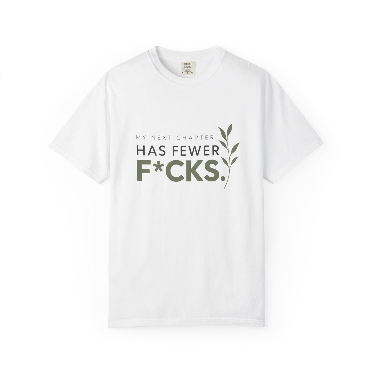 My Next Chapter Has Fewer F*ck's. | Minimal Graphic Tee