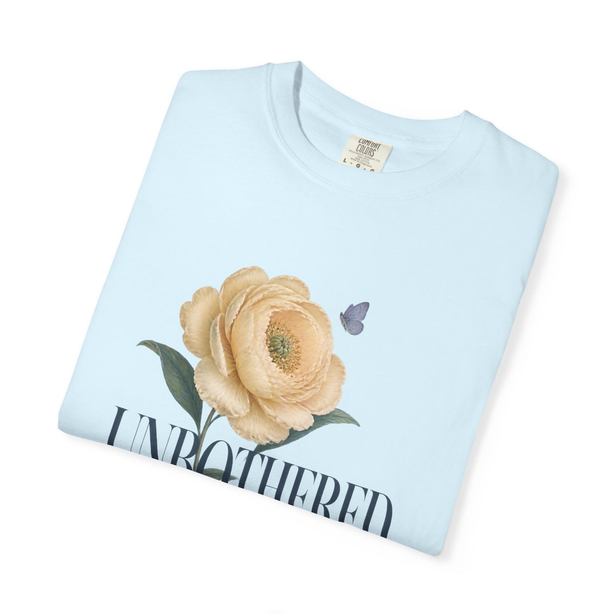 Unbothered Looks Good On Me. | Graphic T-Shirt