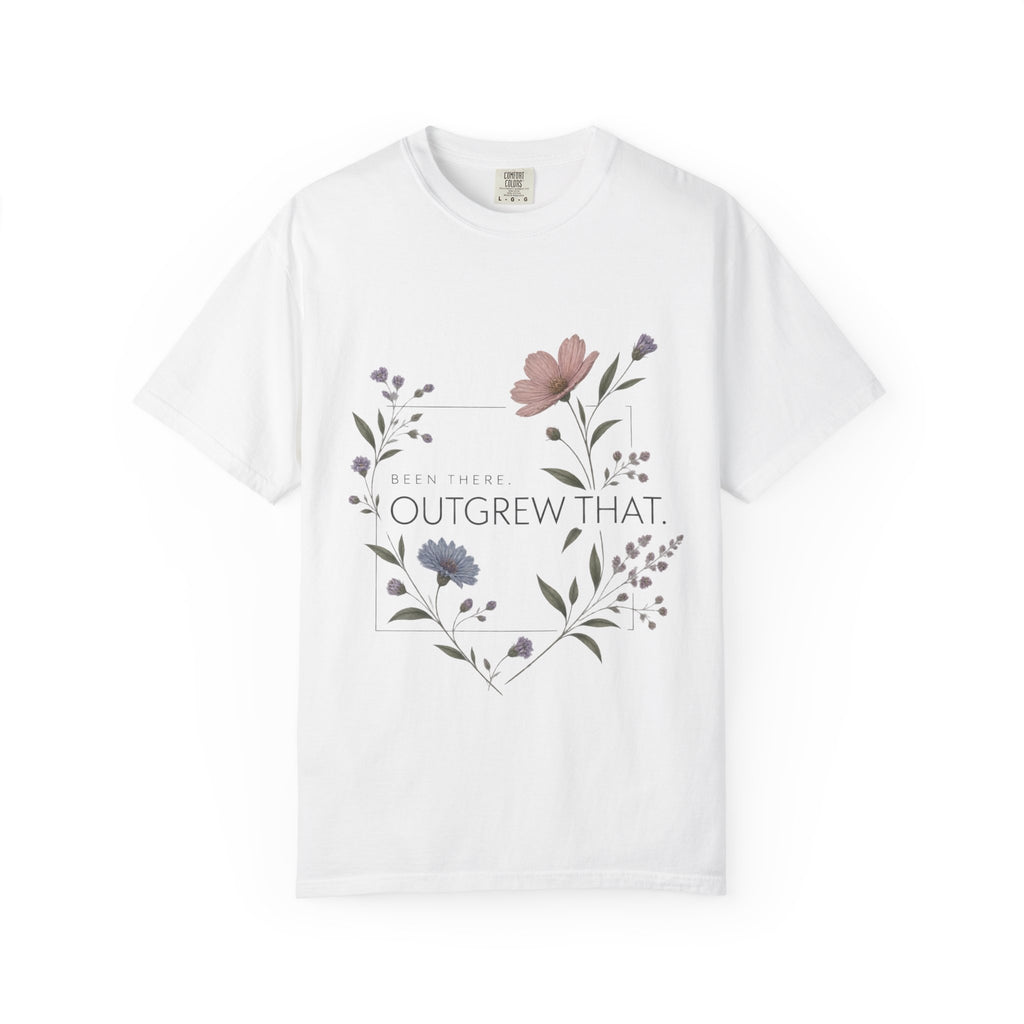 Been There. Outgrew That. | Floral Graphic T-Shirt