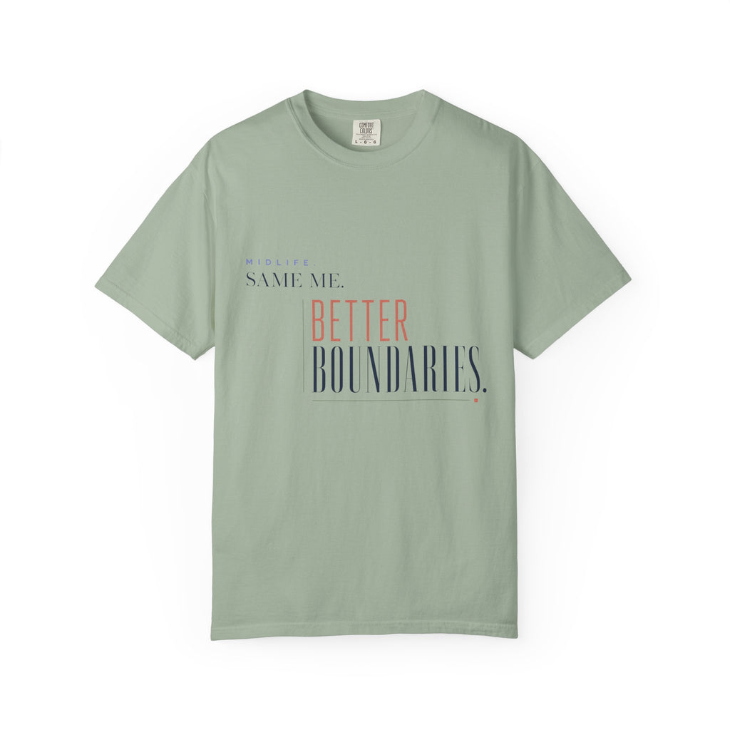 Same Woman. Better Boundaries. | Graphic T-Shirt