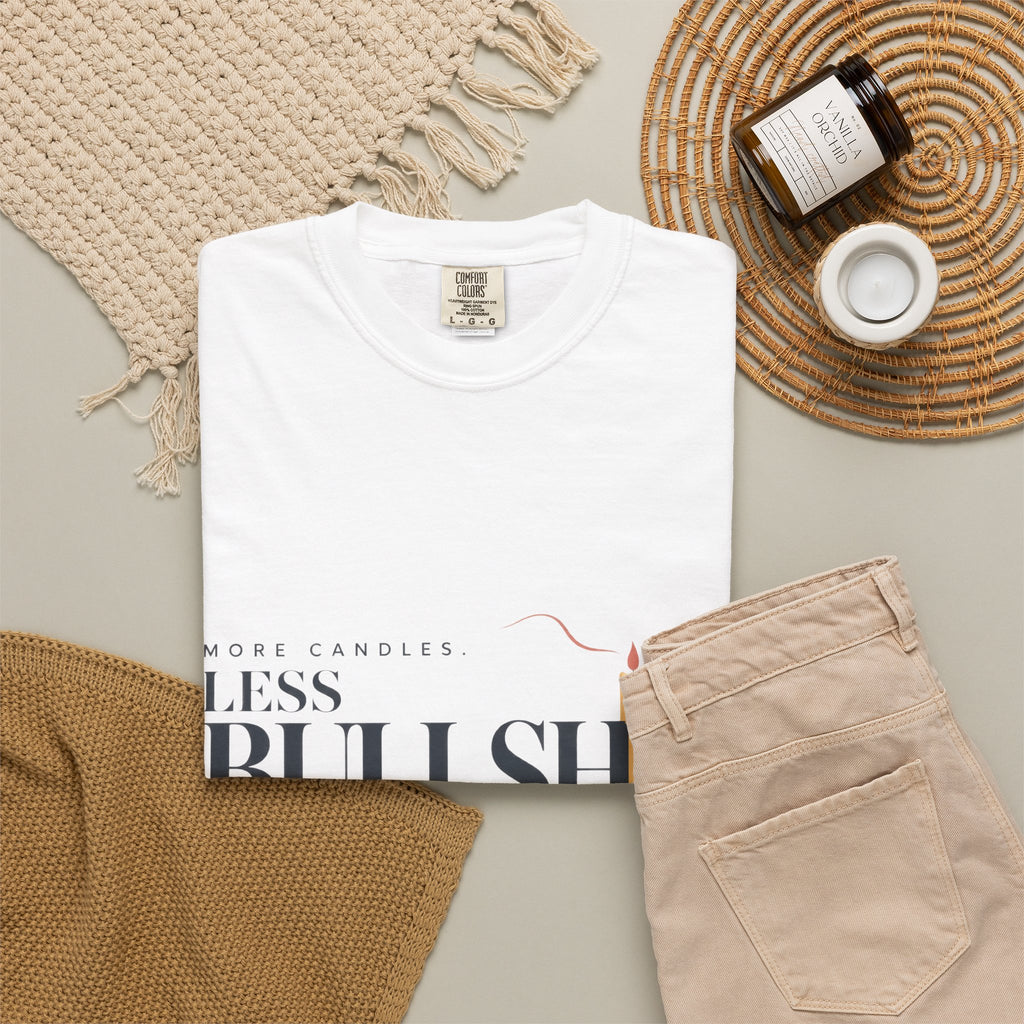 More Candles. Less Bullshit. | Graphic T-Shirt