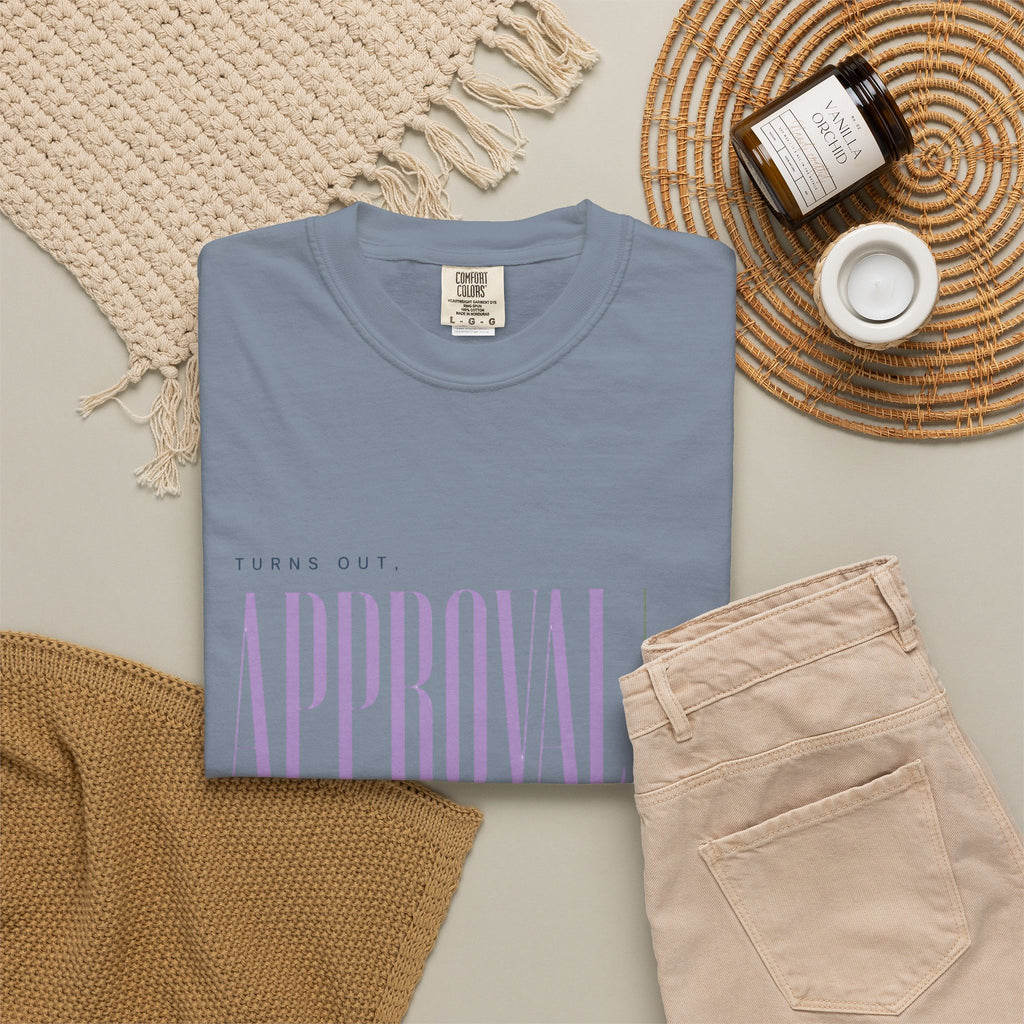 Turns Out Approval Was Optional. | Graphic T-Shirt