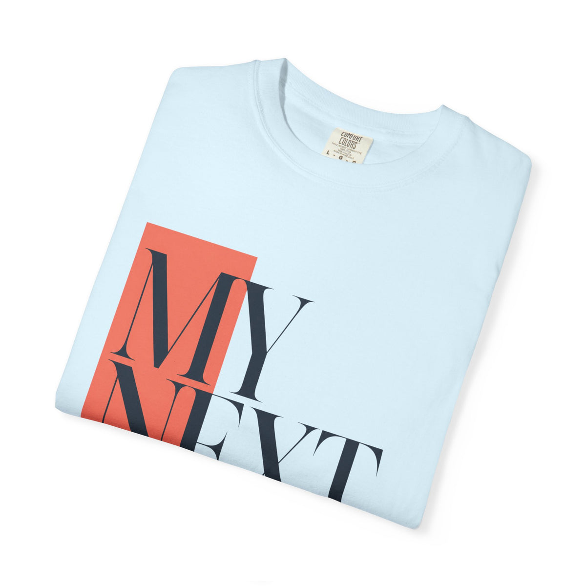 My Next Move Won't Need Your Approval | Graphic T-Shirt