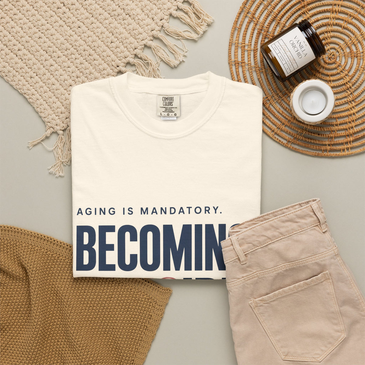 Aging Is Mandatory. Becoming Invisible Is Not. | T-Shirt