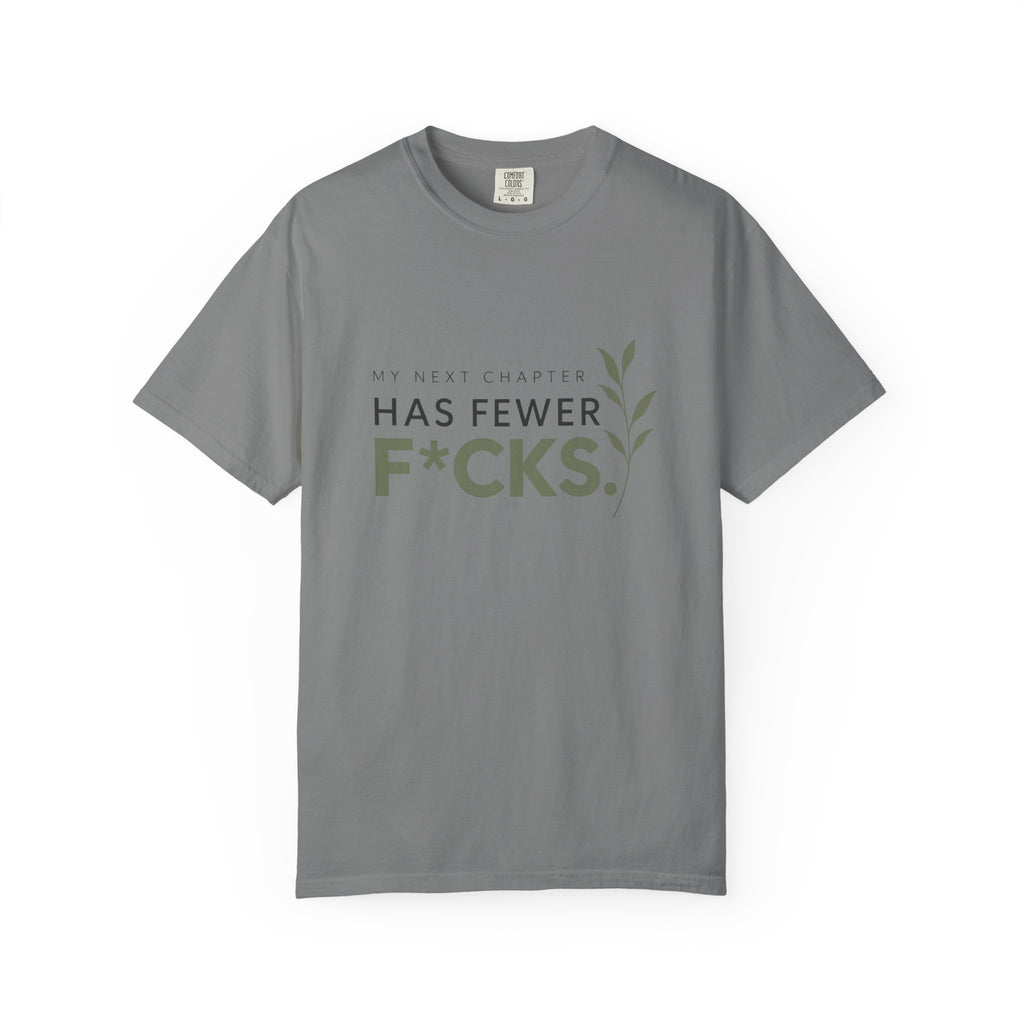 My Next Chapter Has Fewer F*ck's. | Minimal Graphic Tee