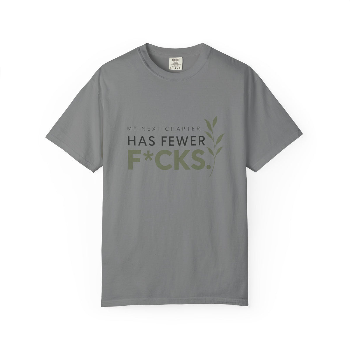 My Next Chapter Has Fewer F*ck's. | Minimal Graphic Tee