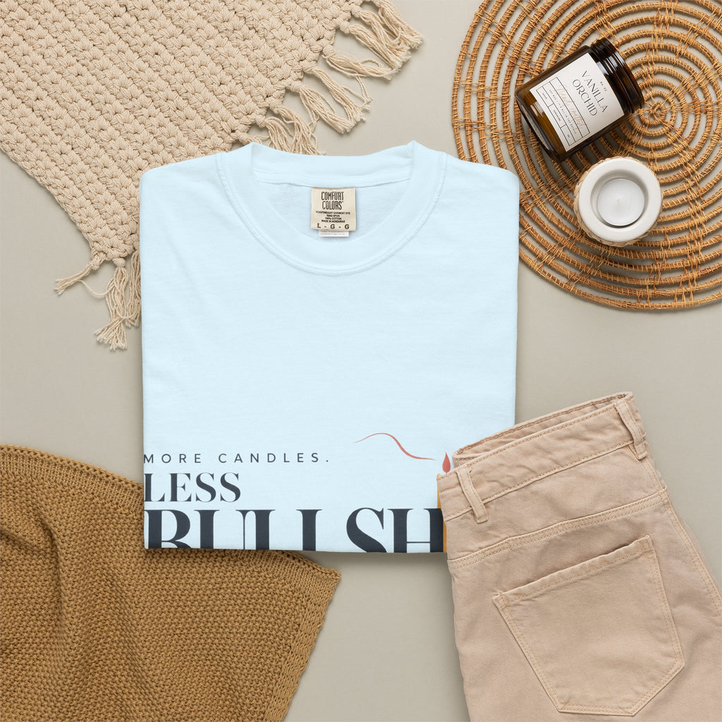 More Candles. Less Bullshit. | Graphic T-Shirt