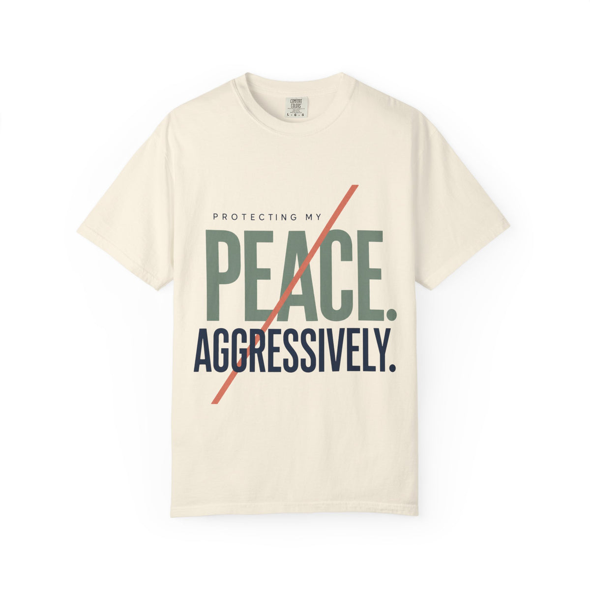 Protecting My Peace. Aggressively. | Graphic T-Shirt