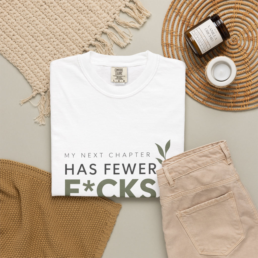 My Next Chapter Has Fewer F*ck's. | Minimal Graphic Tee