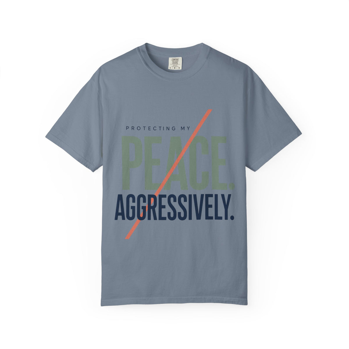 Protecting My Peace. Aggressively. | Graphic T-Shirt