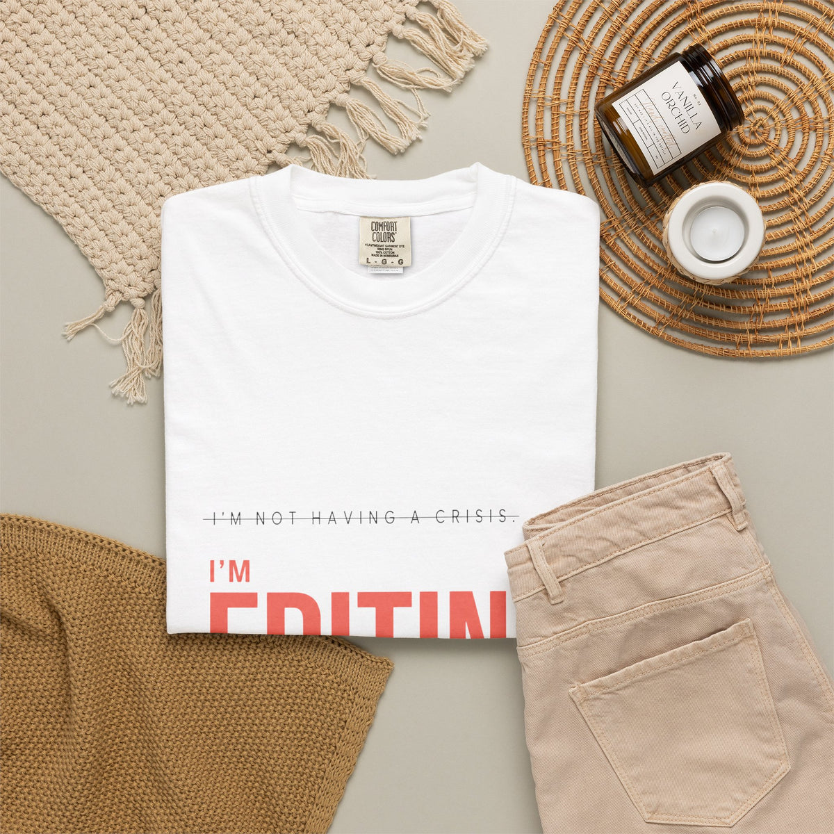 I'm Not Having a Crisis. I'm Editing. | Graphic T-Shirt