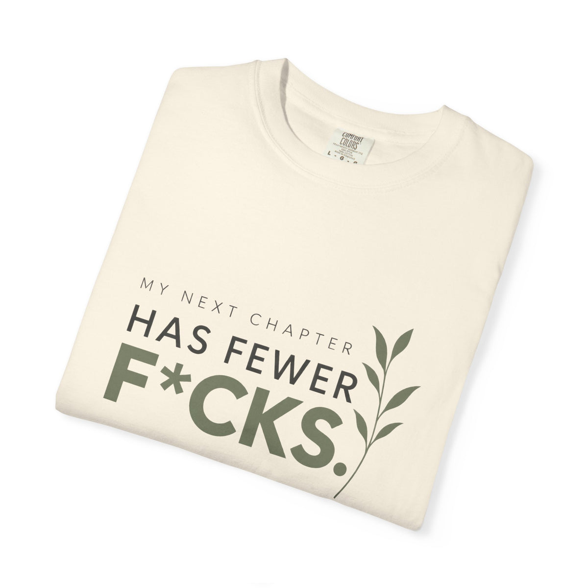 My Next Chapter Has Fewer F*ck's. | Minimal Graphic Tee